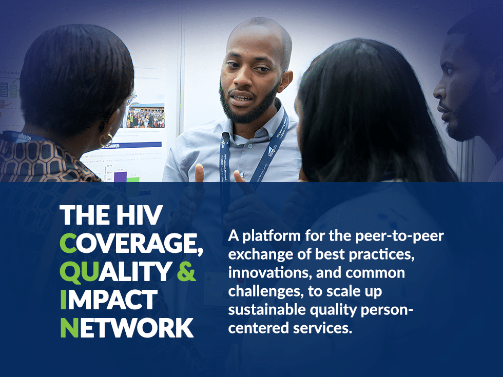 Three people are listening to a man speaking at a professional event, with a blue banner reading, "The HIV Coverage, Quality & Impact Network: A platform for peer-to-peer exchange to scale up sustainable quality person-centered services.